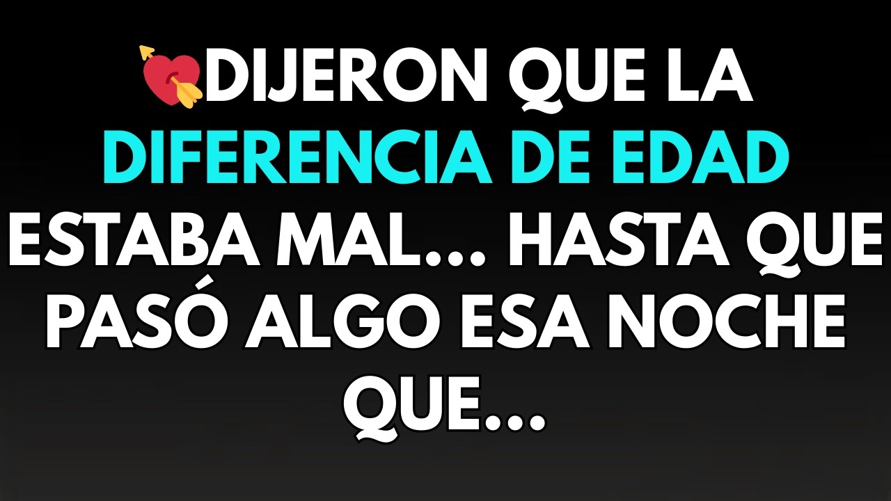 💘Dijeron que la diferencia de edad estaba mal… hasta que pasó algo esa noche que…