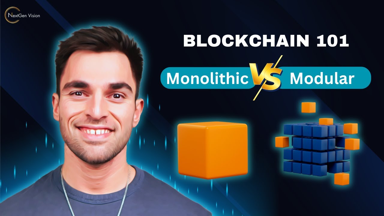 Blockchain 101: Monolithic VS Modular