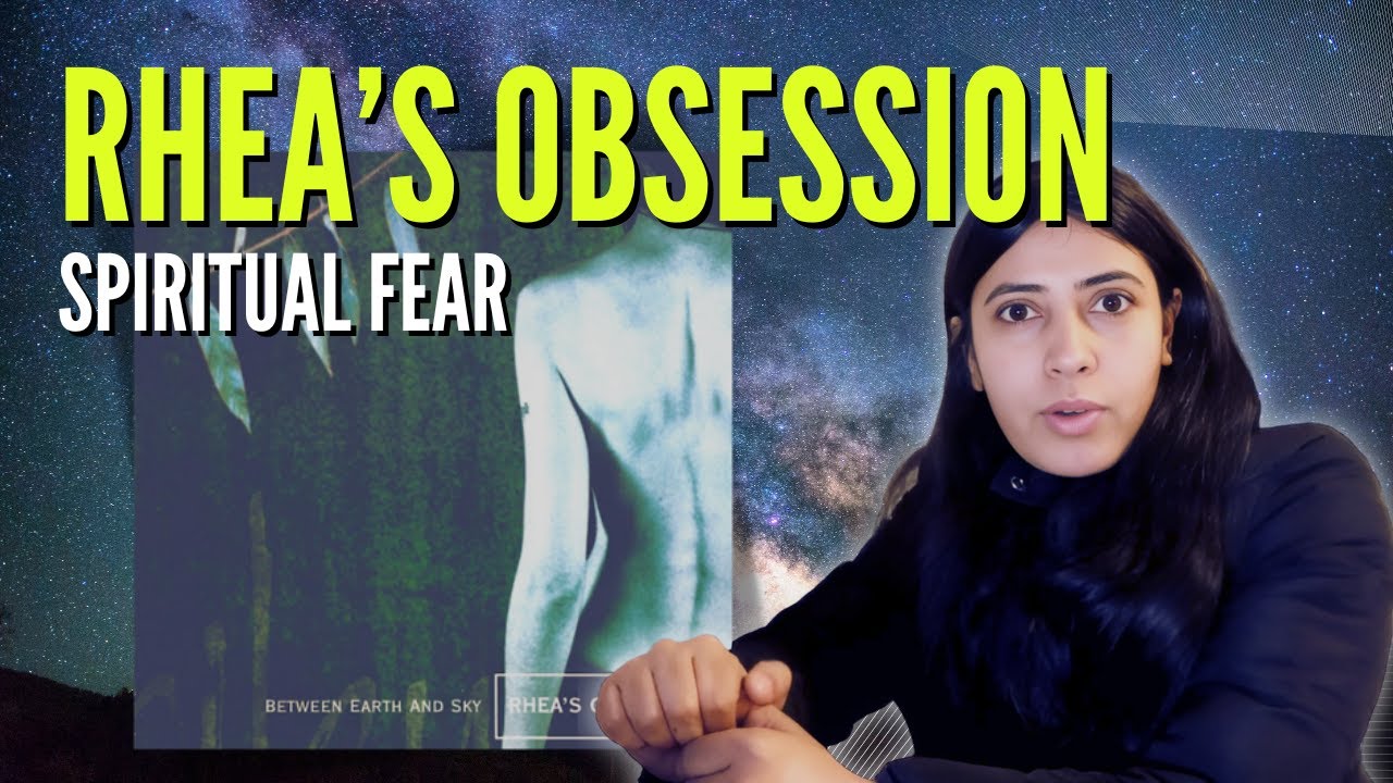 NEPALI girl reacts to RHEA'S OBSESSION for the first time | Spiritual Fear Reaction