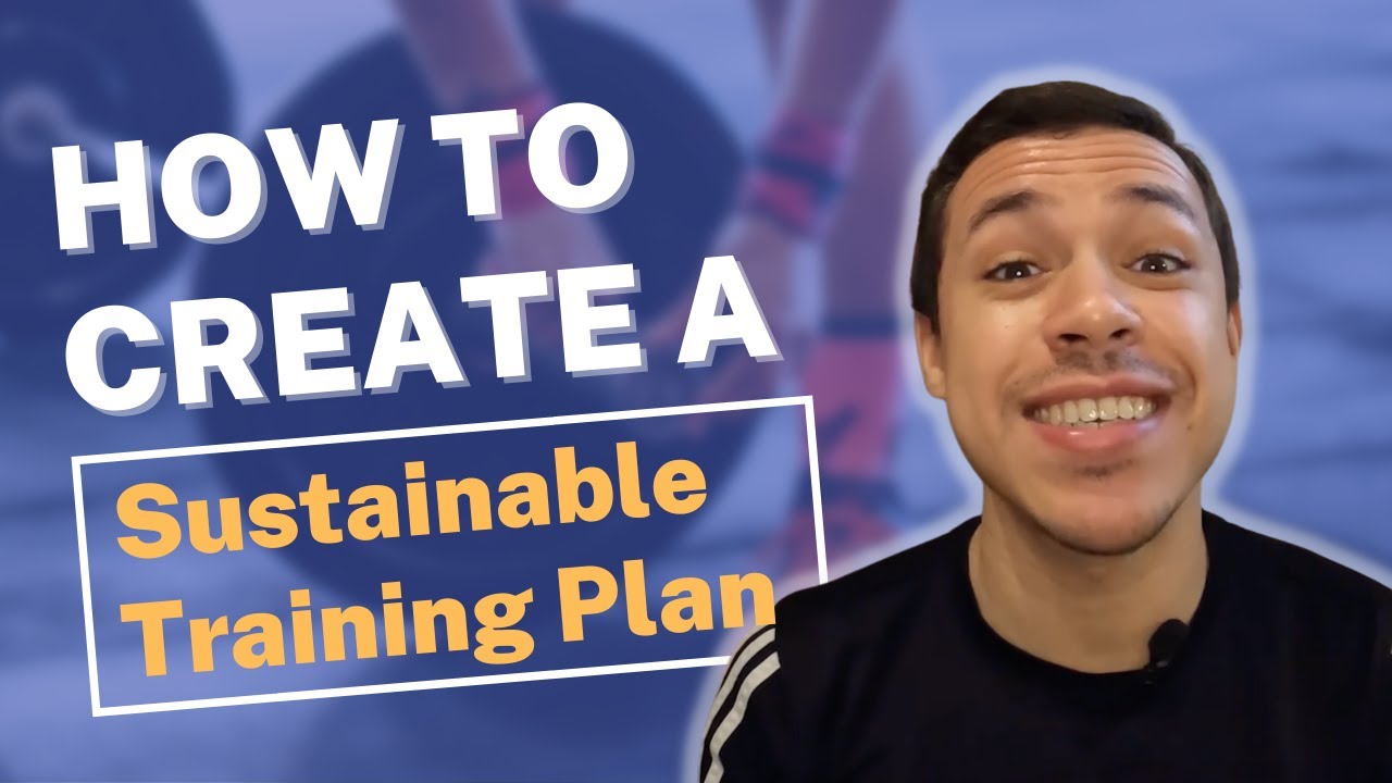 How to Create a Sustainable Training Plan | Hybrid Athlete
