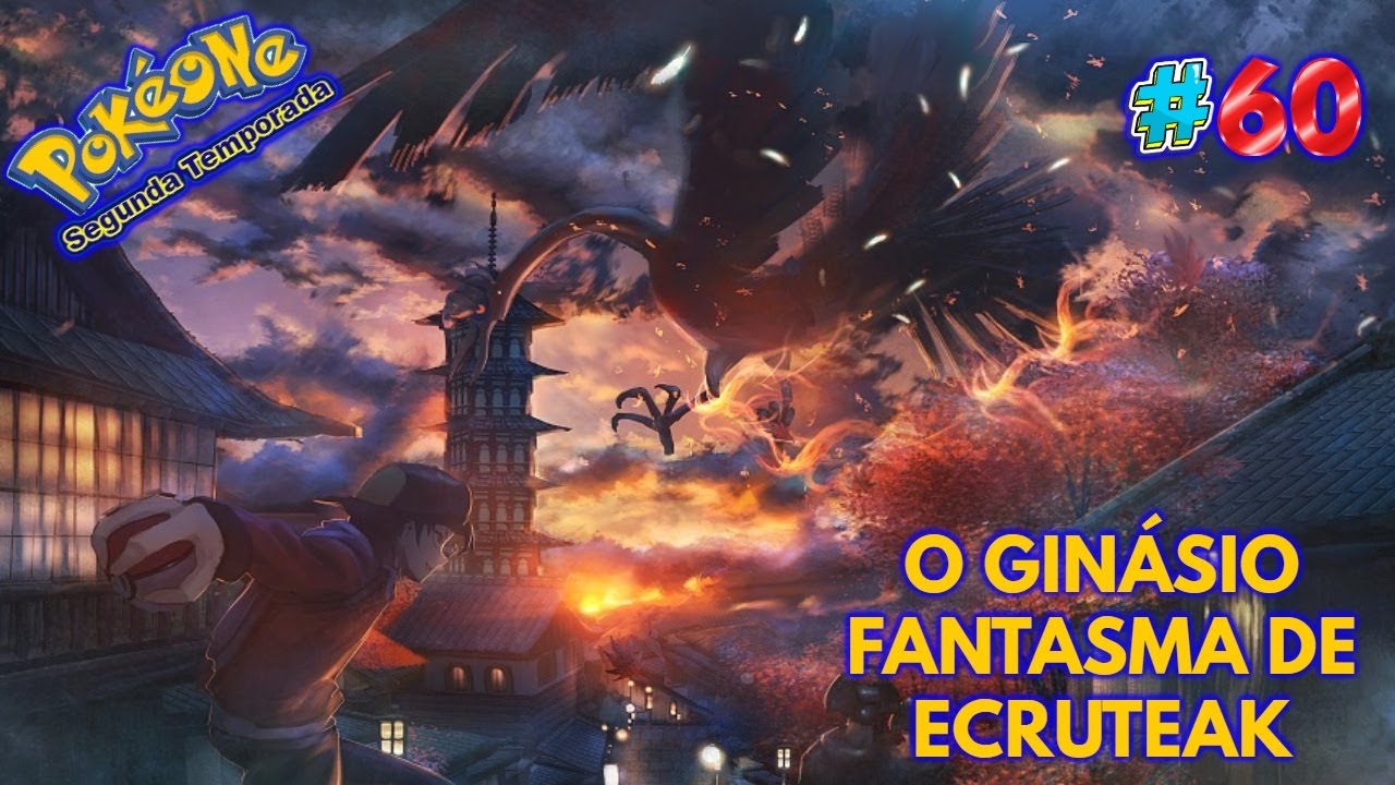POKEONE SEASON 2 #60 BATALHA NO GINASIO FANTASMA DE ECRUTEAK Ft. @Darkdellus