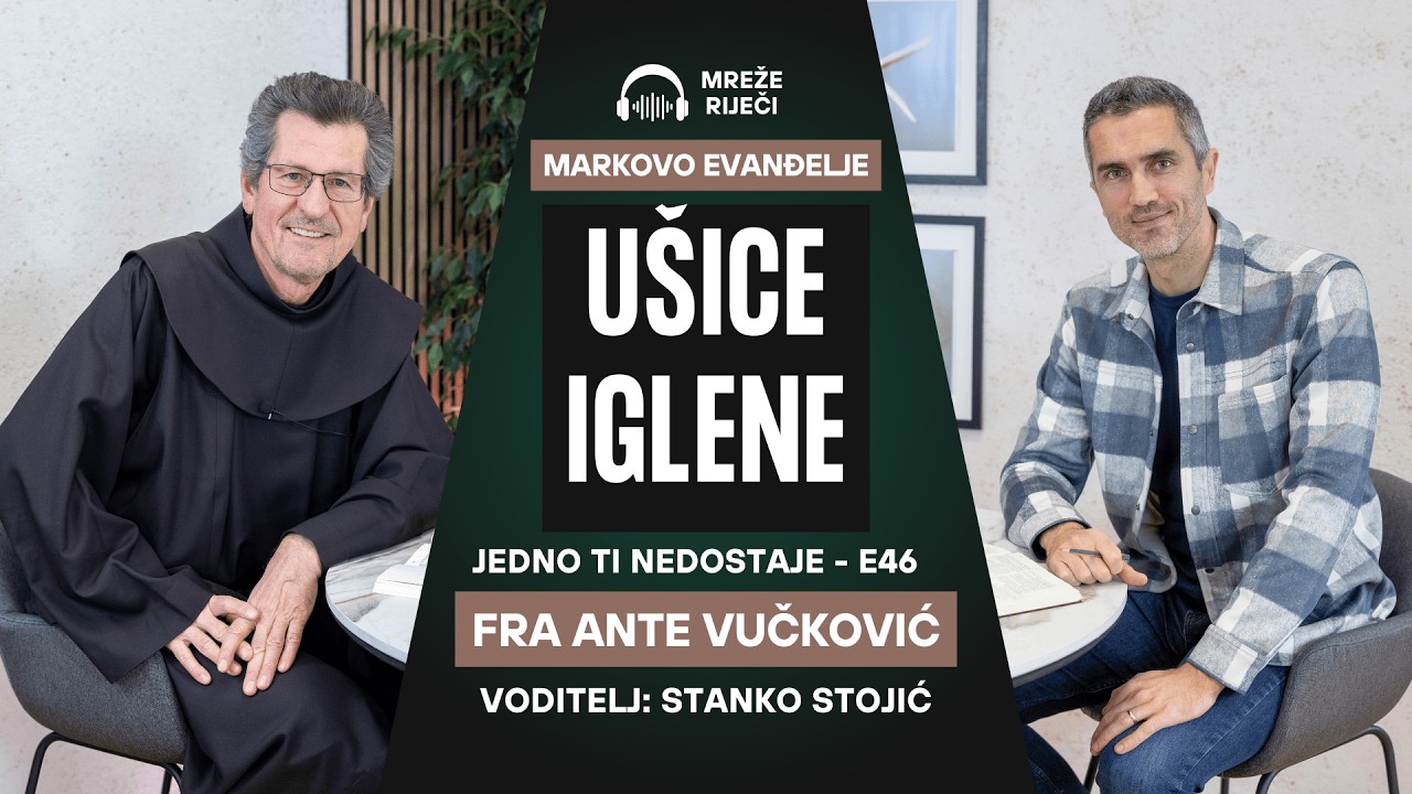 Jedno ti nedostaje: EP 46 - Ušice iglene - fra Ante Vučković i Stanko Stojić