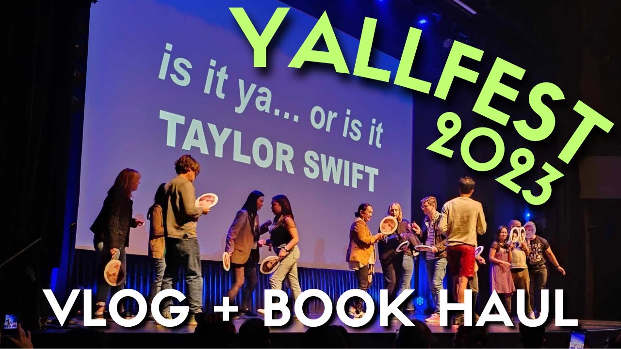 YALLFest 2023: Soggy shenanigans & sequins & Swifites [Vlog + Book Haul]