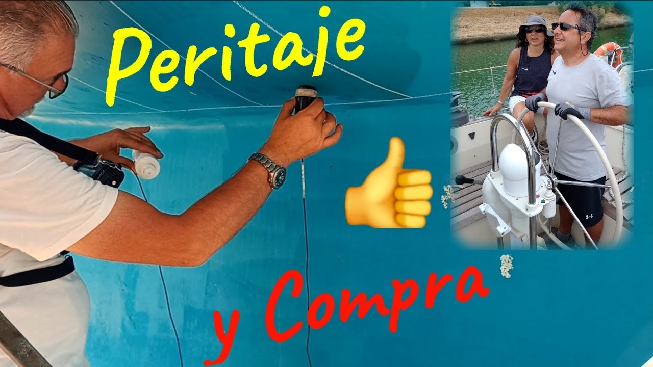 #5 | Peritaje y compra de nuestro velero