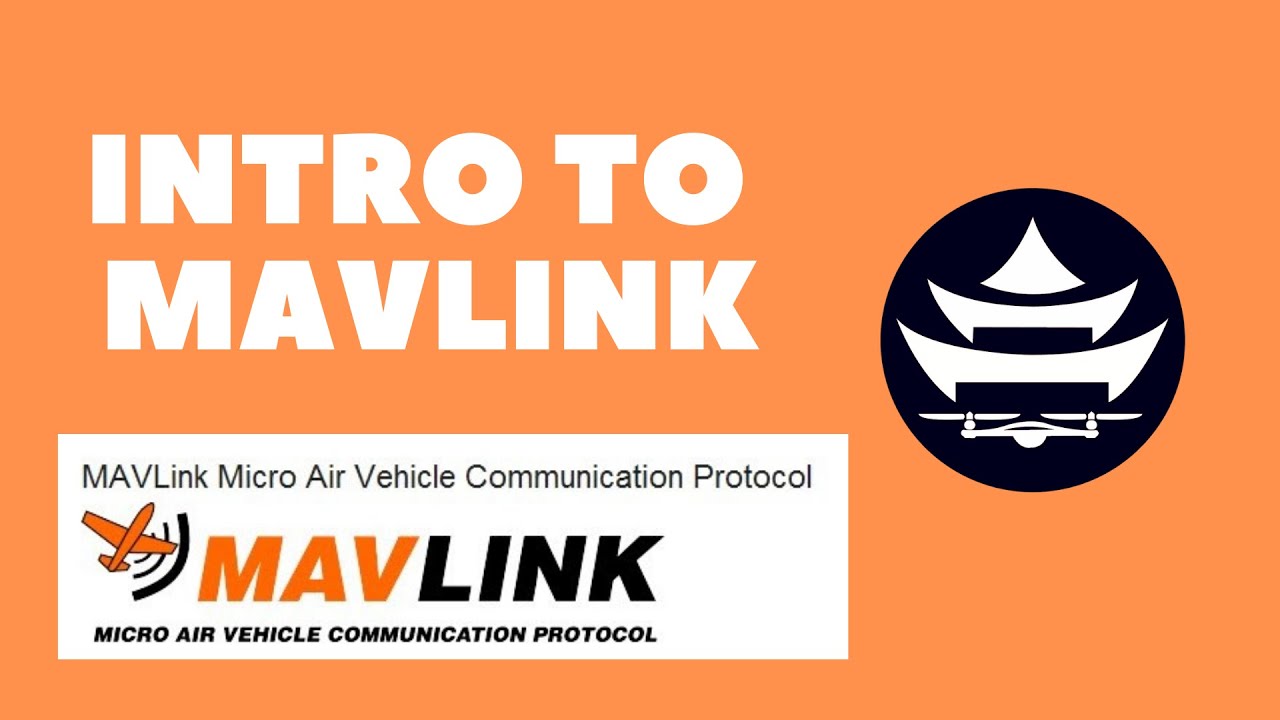 Введение в MAVLink | Промежуточное программное обеспечение для дронов с открытым исходным кодом