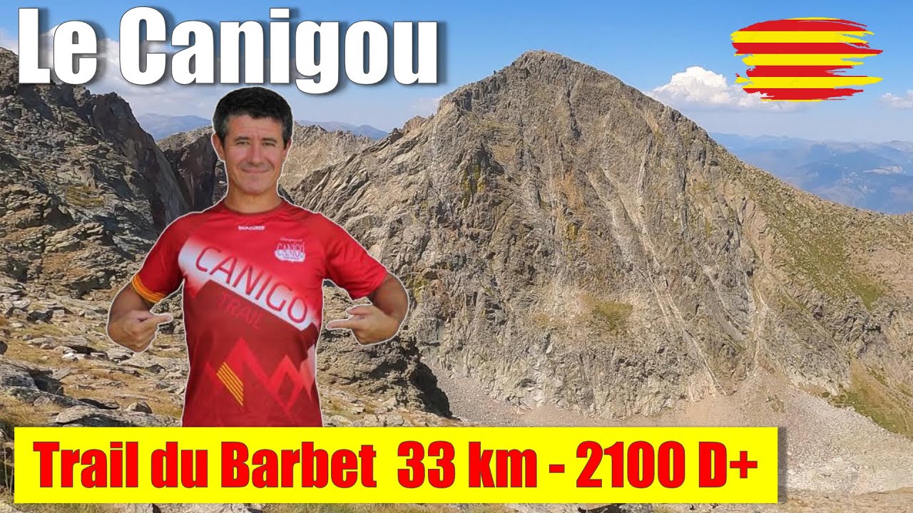 Championnat du CANIGOU 2023 | Trail du Barbet 33 km et 2100 D+