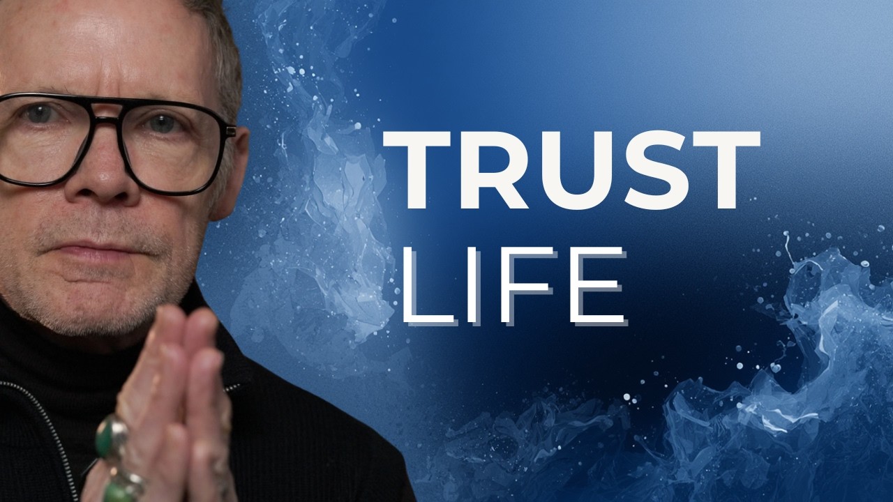 You Don’t Trust Life — So You Try to Control It