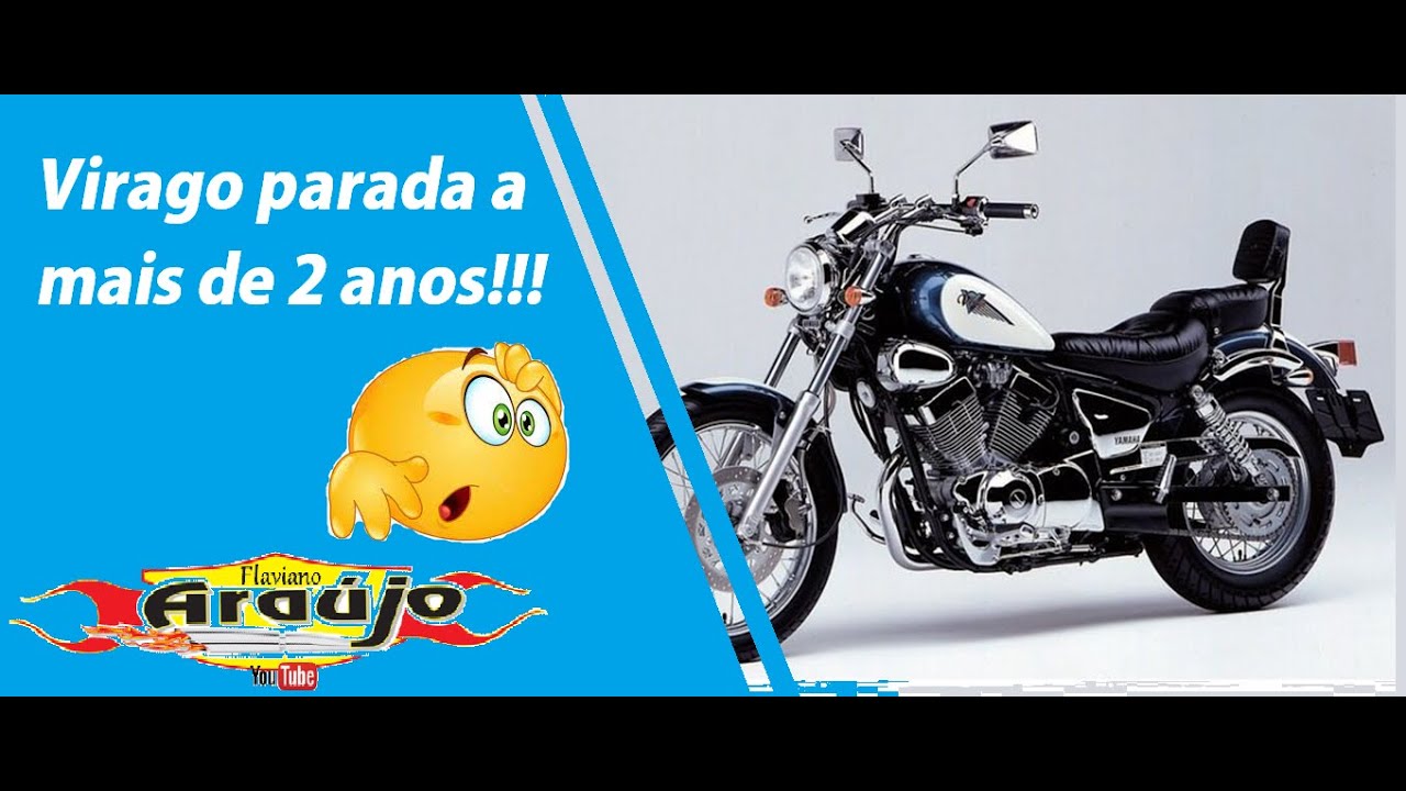 Virago 250 Muito tempo parada, passo a passo para primeira partida.