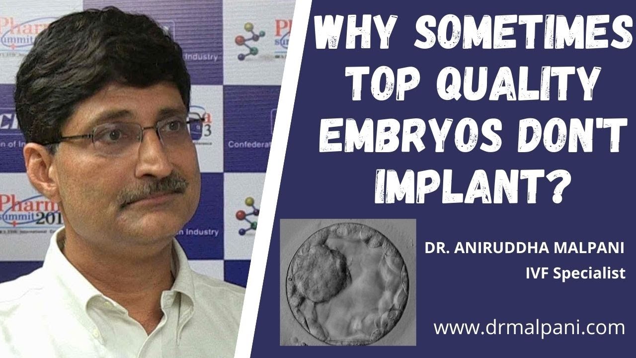 Why Even Top Quality Embryos sometimes don't implant?