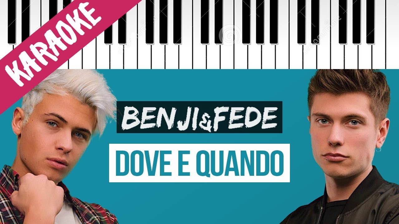 Benji & Fede | Dove e Quando // Piano Karaoke con Testo