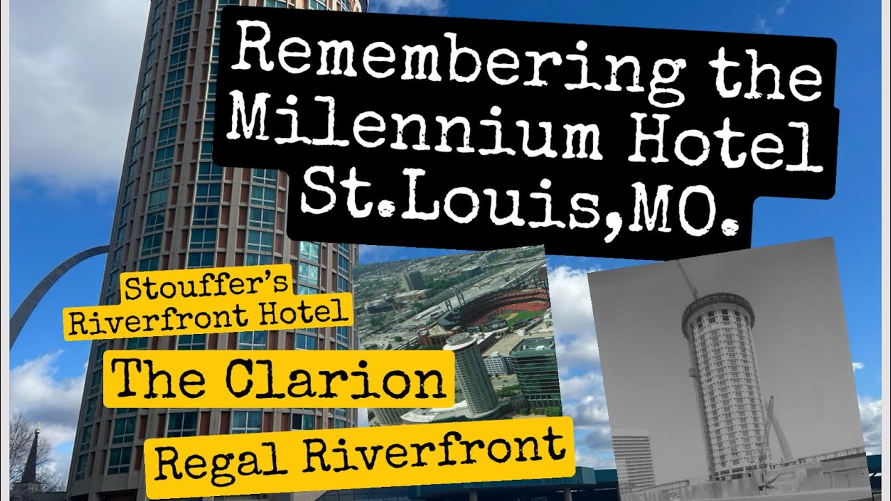 Remembering the Milennium Hotel St.Louis, MO.