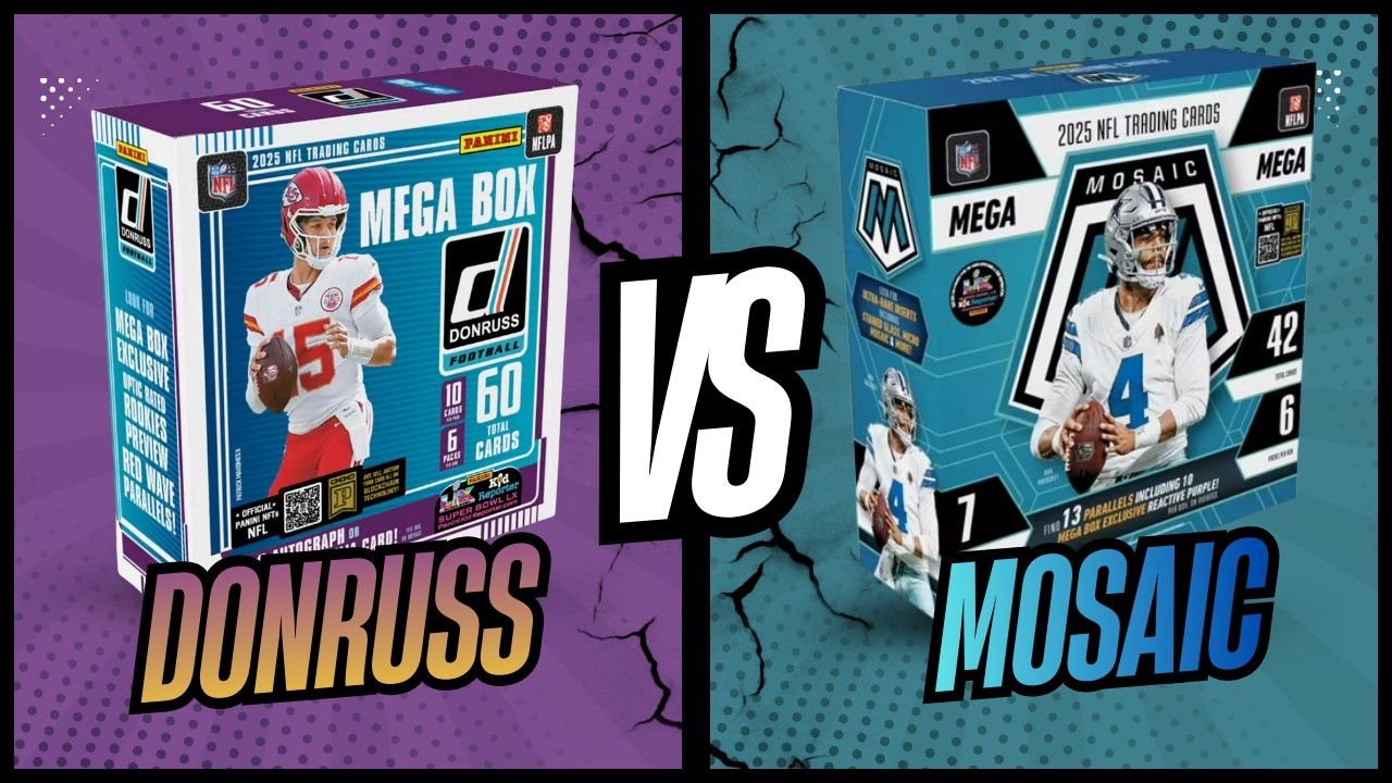 Mega Box Battle - '25 Donruss vs '25 Mosaic