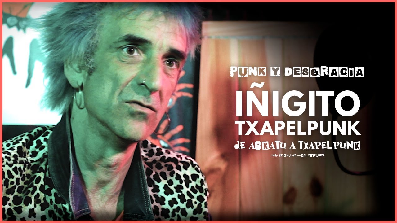 IÑIGITO TXAPELPUNK  - DE ASKATU A TXAPELPUNK -