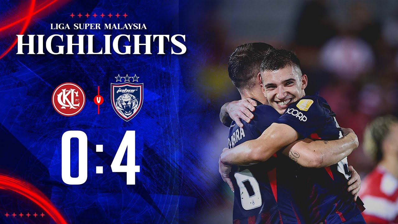 HIGHLIGHTS | KUALA LUMPUR CITY 0-4 JOHOR DARUL TA'ZIM | LIGA SUPER 2025/26