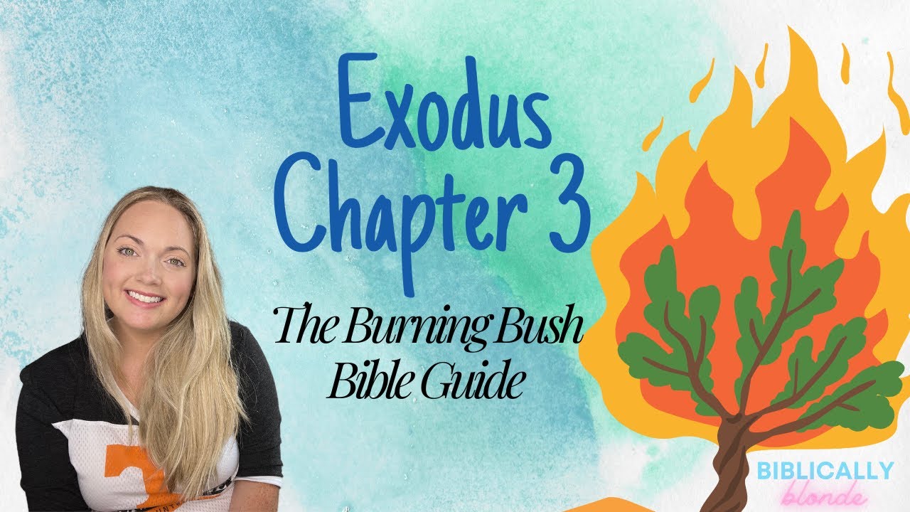 The Burning Bush-Exodus 3-Bible Guide