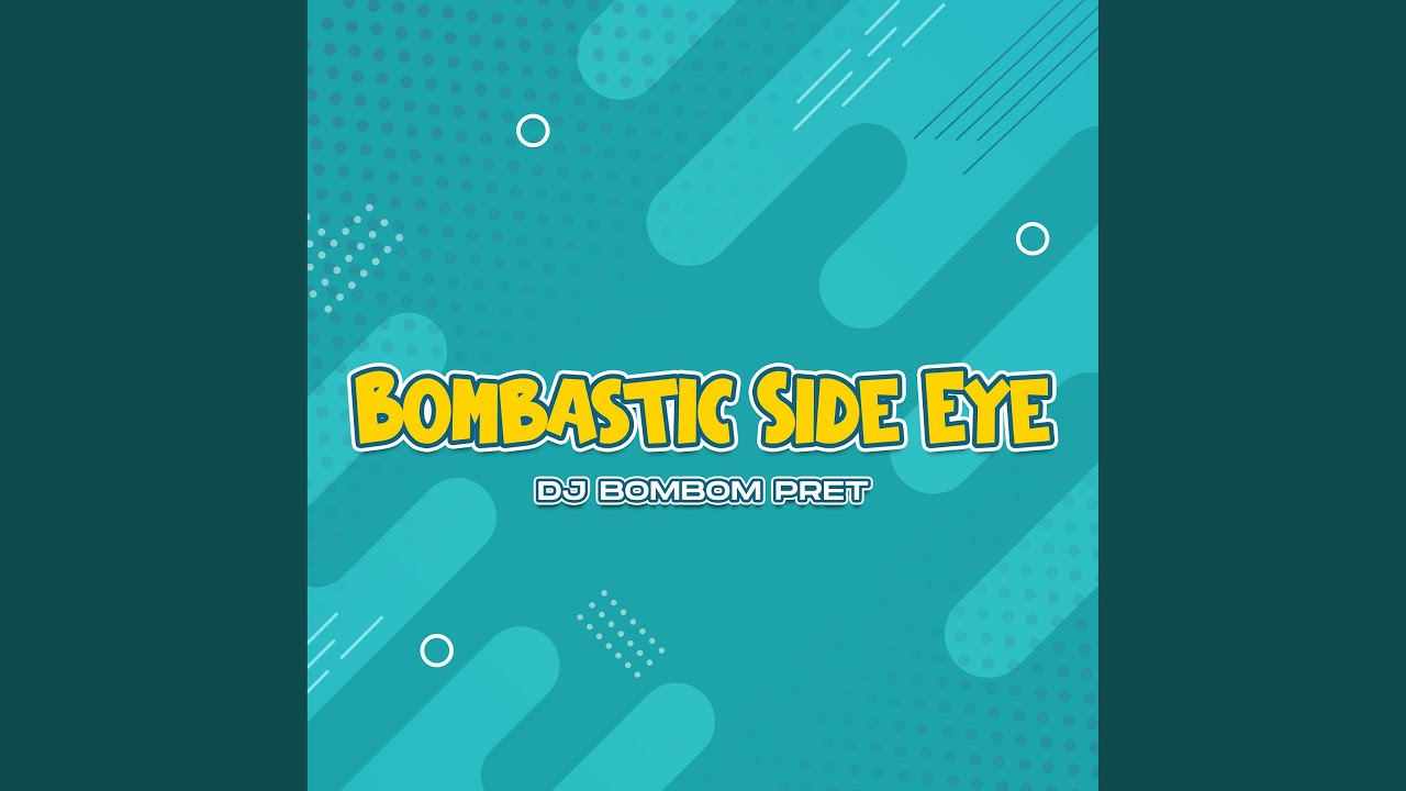 Bombastic Side Eye