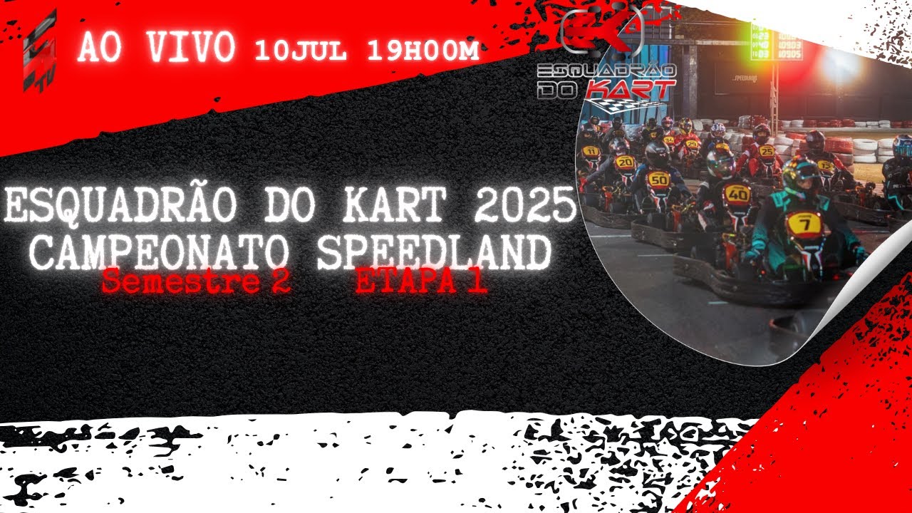 ESQUADRÃO DO KART 2025 - Campeonato por categorias SPEEDLAND - 2º Semestre - Etapa 1