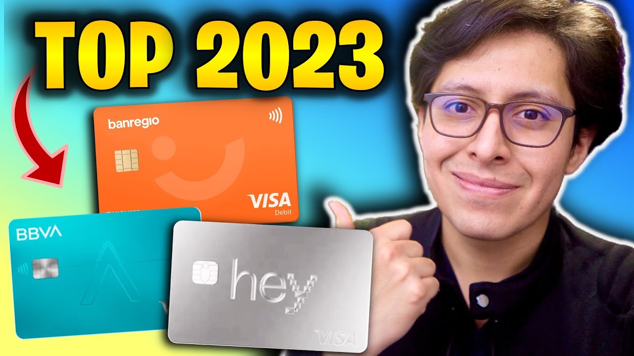 🏆 TOP Mejores cuentas bancarias 2023 / Mejores tarjetas de débito en México