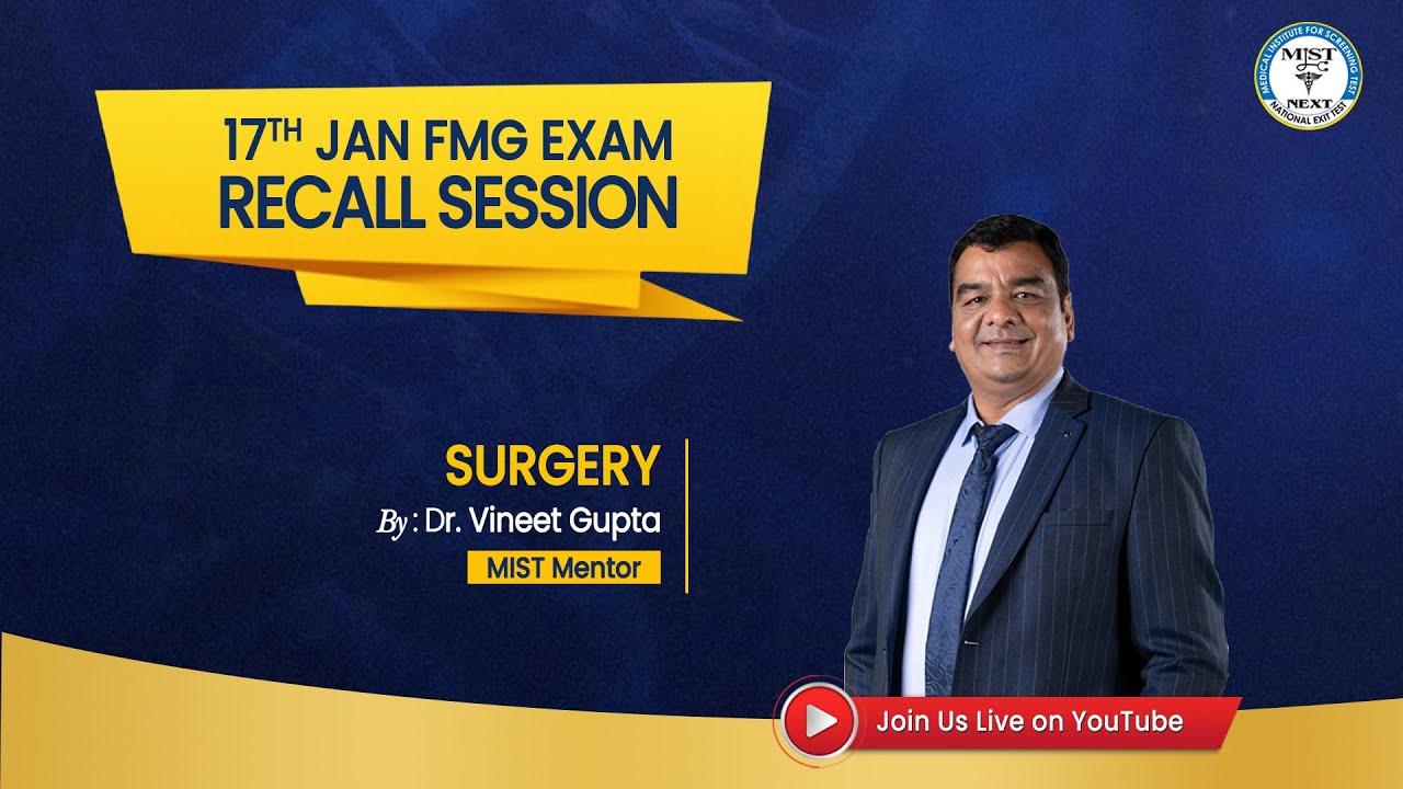 17TH JANUARY 2026 FMGE SURGERY RECALL SESSION