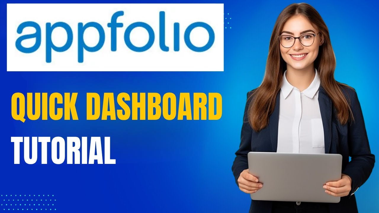 AppFolio Dashboard Tutorial | How to Customize and Use It Effectively