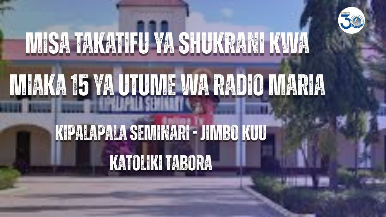 #LIVE || MISA TAKATIFU YA DOMINIKA YA 6 MWAKA A NA SHUKRANI KWA MIAKA 15 YA RADIO MARIA KIPALAPALA