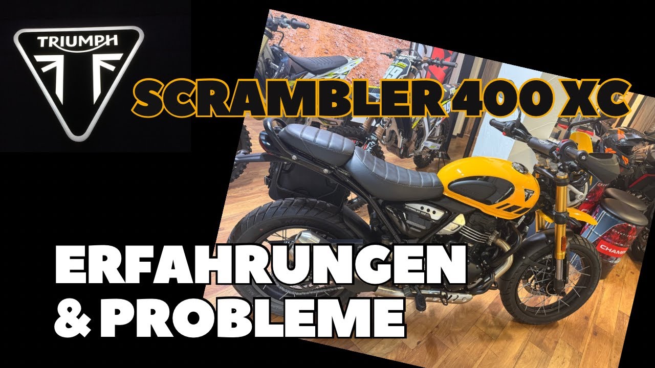 Triumph Scrambler 400 xc Erfahrungen und Probleme