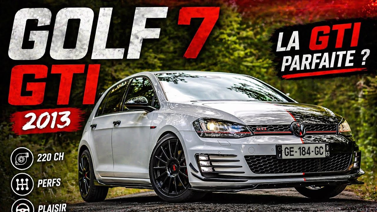 PRÉSENTATION GOLF 7 GTI DE 2013 😉🙌🏼