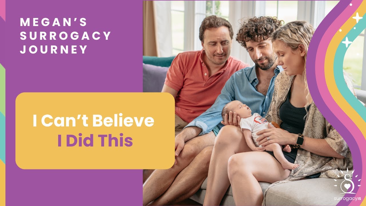 Surrogacy: Megan's First Surrogacy Journey