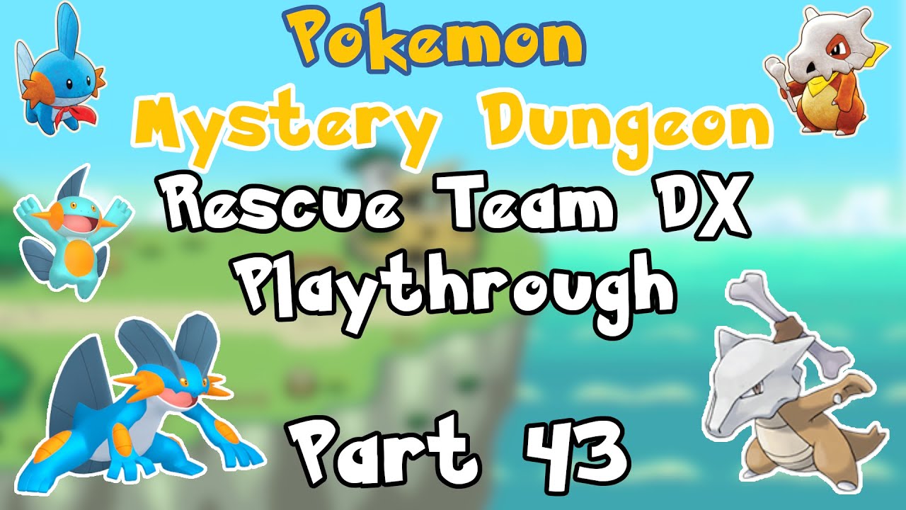 Let's Go Say Hi To Rayquaza... | Pokemon Mystery Dungeon DX Playthrough(Part 43)