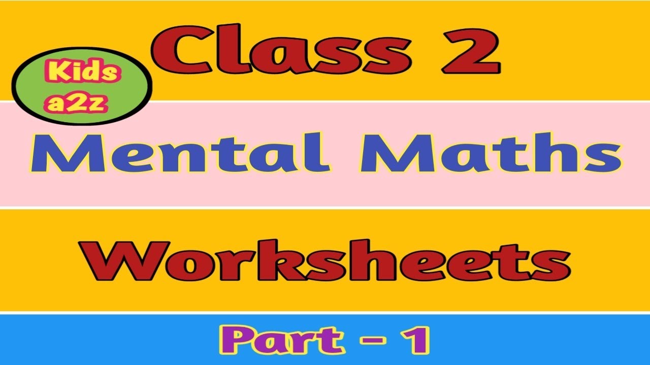 Mental Maths for class 2 Kids with Worksheets | Grade 2 Mental Maths Worksheets