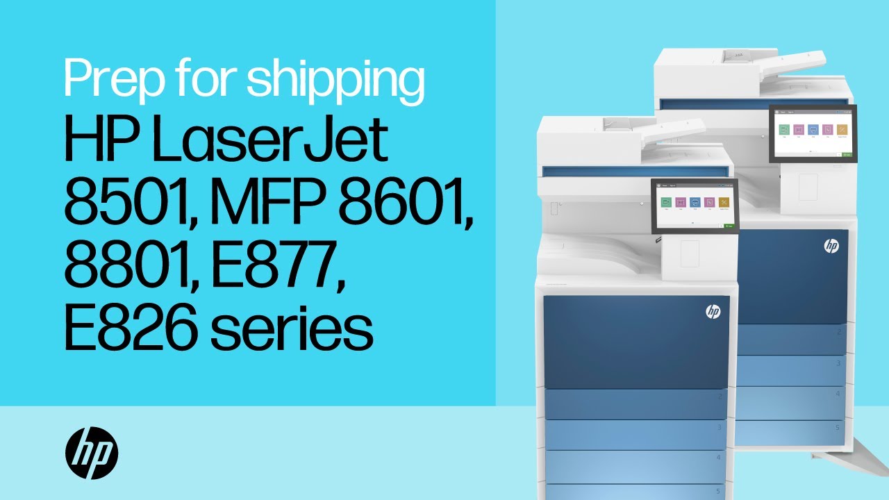 Prep for shipping | HP LaserJet 8501, MFP 8601, 8801, E877, E826 series | HP Support