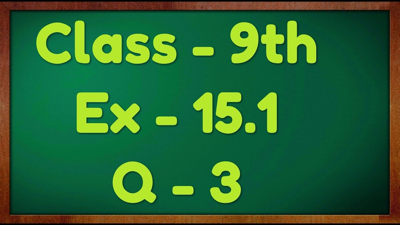Class - 9th, Ex - 15.1 Q3 (Probability) Maths NCERT CBSE