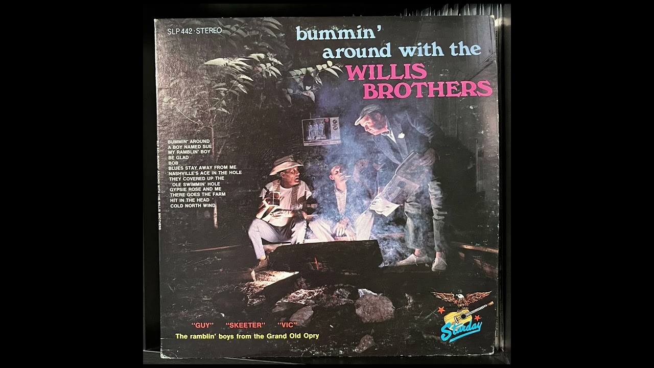 Willis Brothers - Bummin' Around With The Willis Brothers LP (Full Album) Country Music 1969
