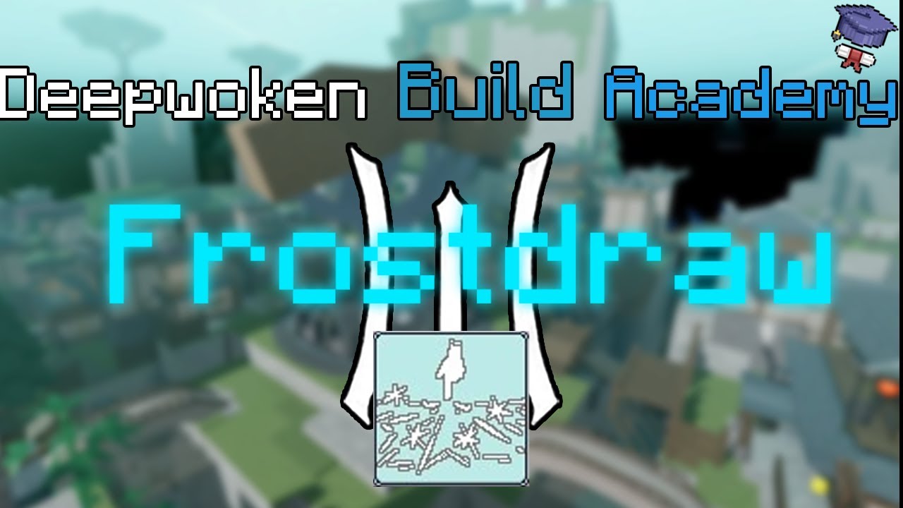 ULTIMATE Frostdraw Build Guide | Deepwoken