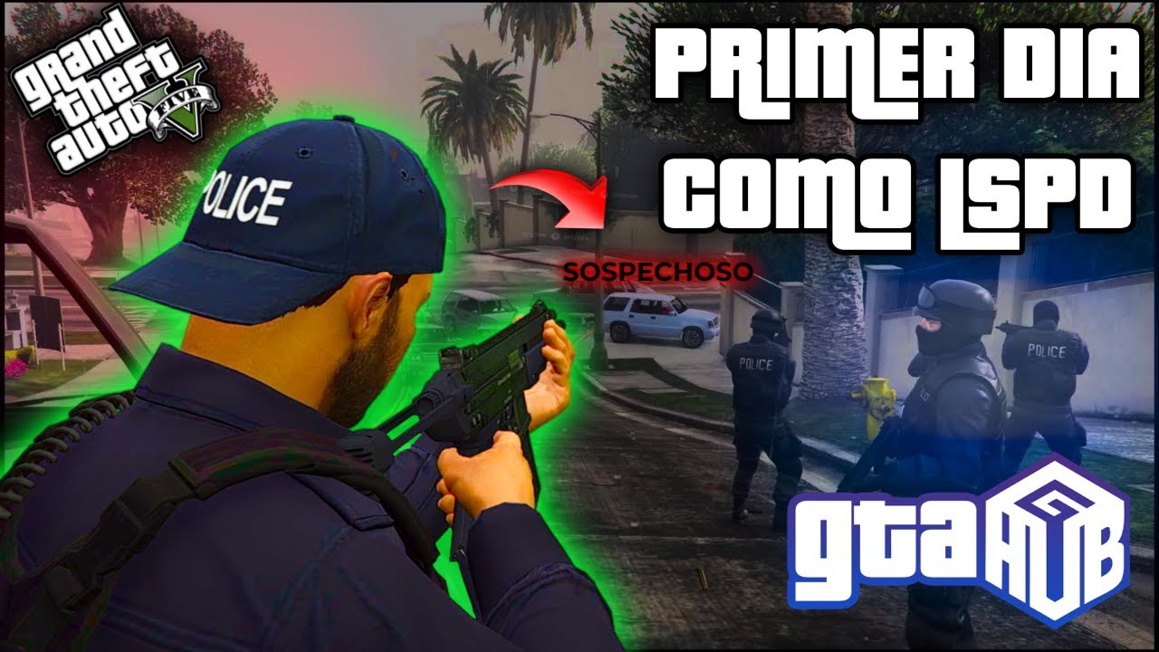 SER POLICÍA ES MÁS DIFÍCIL DE LO QUE PARECE - GTA 5 HUB Roleplay