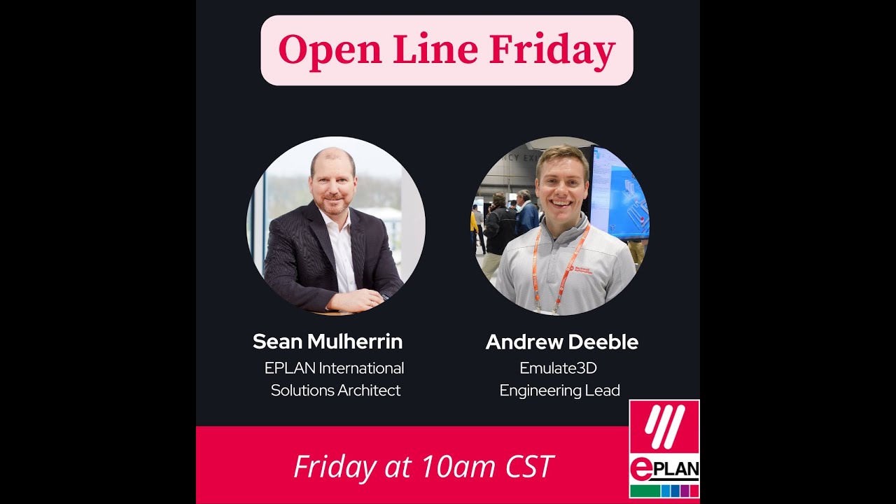 EPLAN Open Line Friday - Emulate3D™ Digital Twin Software