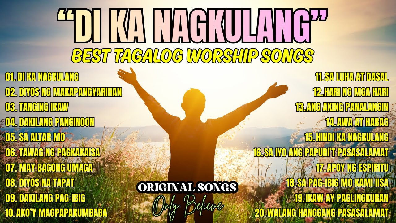 Top Tagalog Worship Songs- 