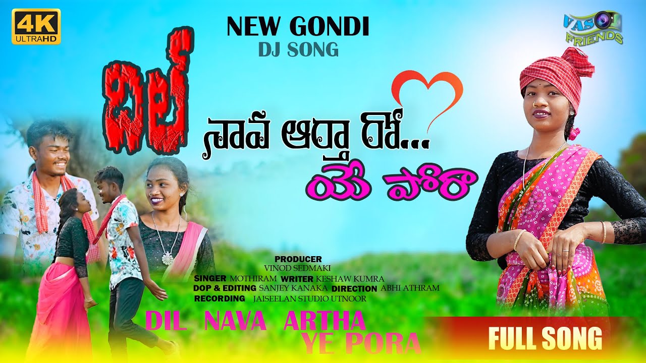 DILL❤️NAAVA ARHTARO NEW GONDI SONG  2023