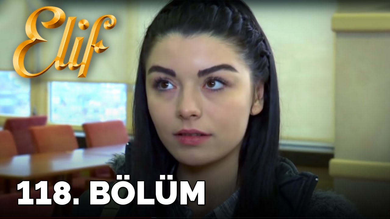 Elif - 118. Bölüm (HD)