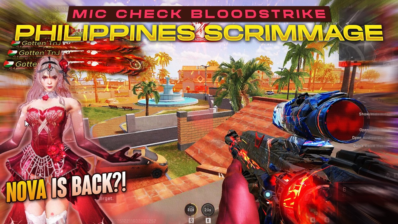 MIC CHECK SCRIM PH!! NOVA GOTTEN IS BACK?? - BLOODSTRIKE