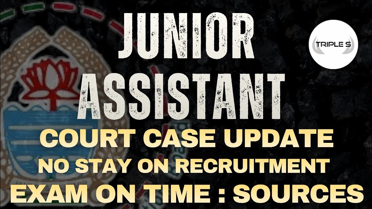JKSSB Junior Assistant Court Case Update - No Stay On Recruitment  | Exam On Time : Sources