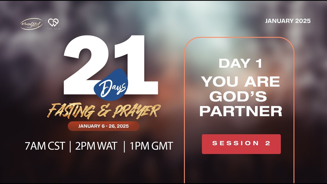 You are God's Partner - 2nd Session, Day 1 | 21 Days Abundance of Rain Fasting & Prayer 2025