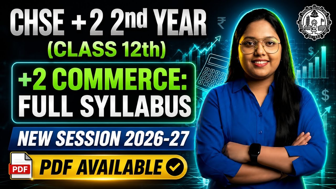 CHSE Odisha Class 12th Commerce Syllabus 2026-27 | CHSE plus two second Year Commerce Syllabus 2027