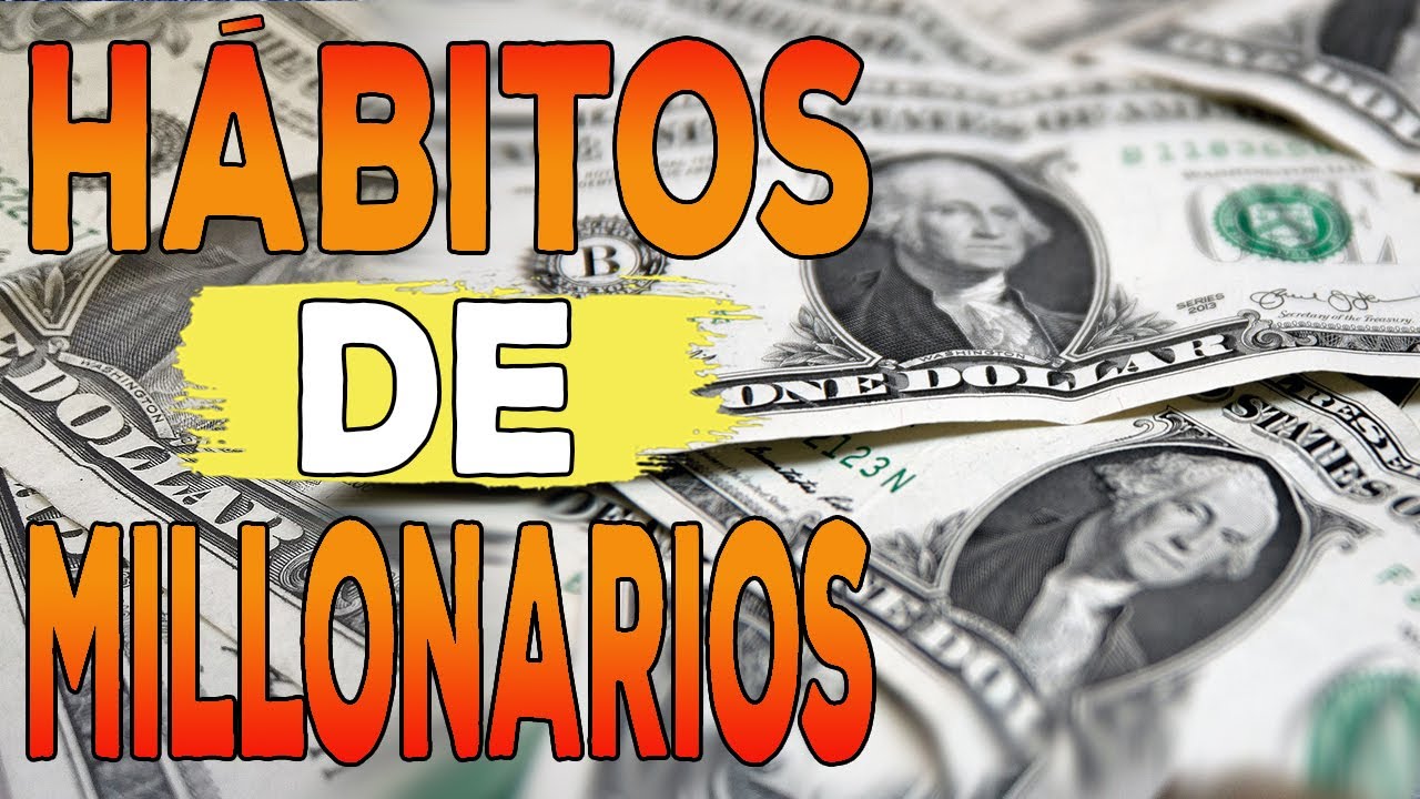 Hábitos de los ricos | Las claves para dominar el juego interior de la riqueza