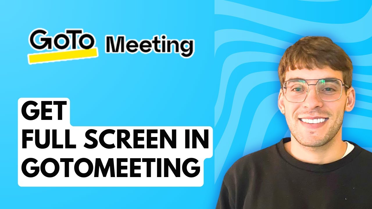 How to get Full Screen in Gotomeeting [2026 Full Guide]