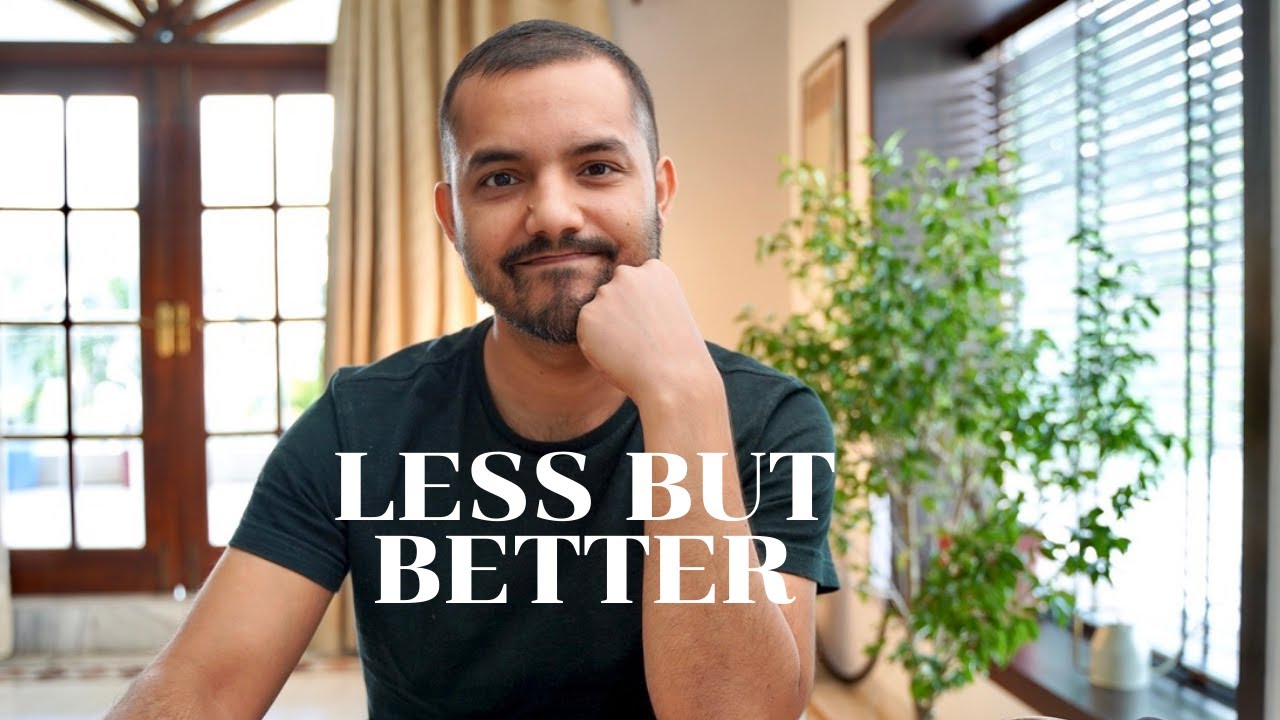 Less is more | Less but better | Minimalism