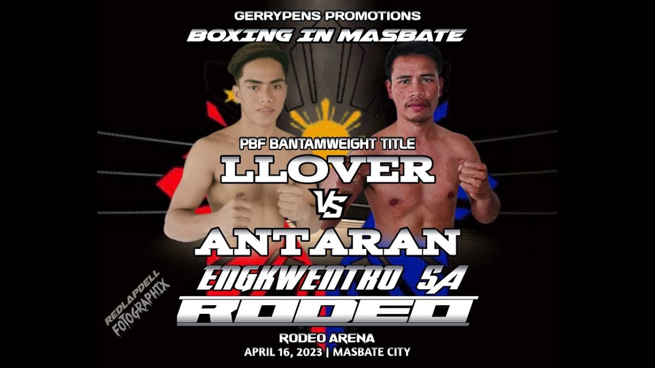 KENNETH LLOVER (BATANG GENTRI PBF CHAMPION) VS. RAMEL ANTARAN (GENERAL SANTOS - CHALLENGER)
