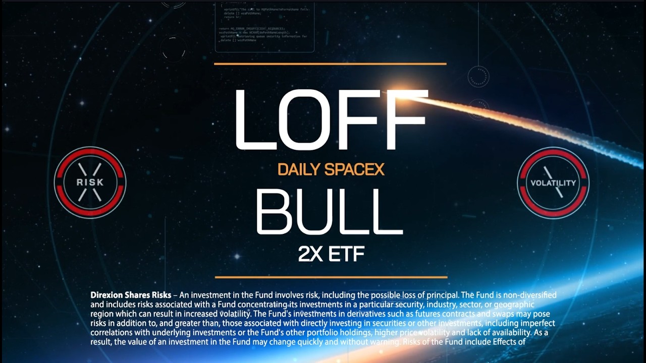 Introducing the Direxion Daily SpaceX Bull 2X ETF (LOFF)