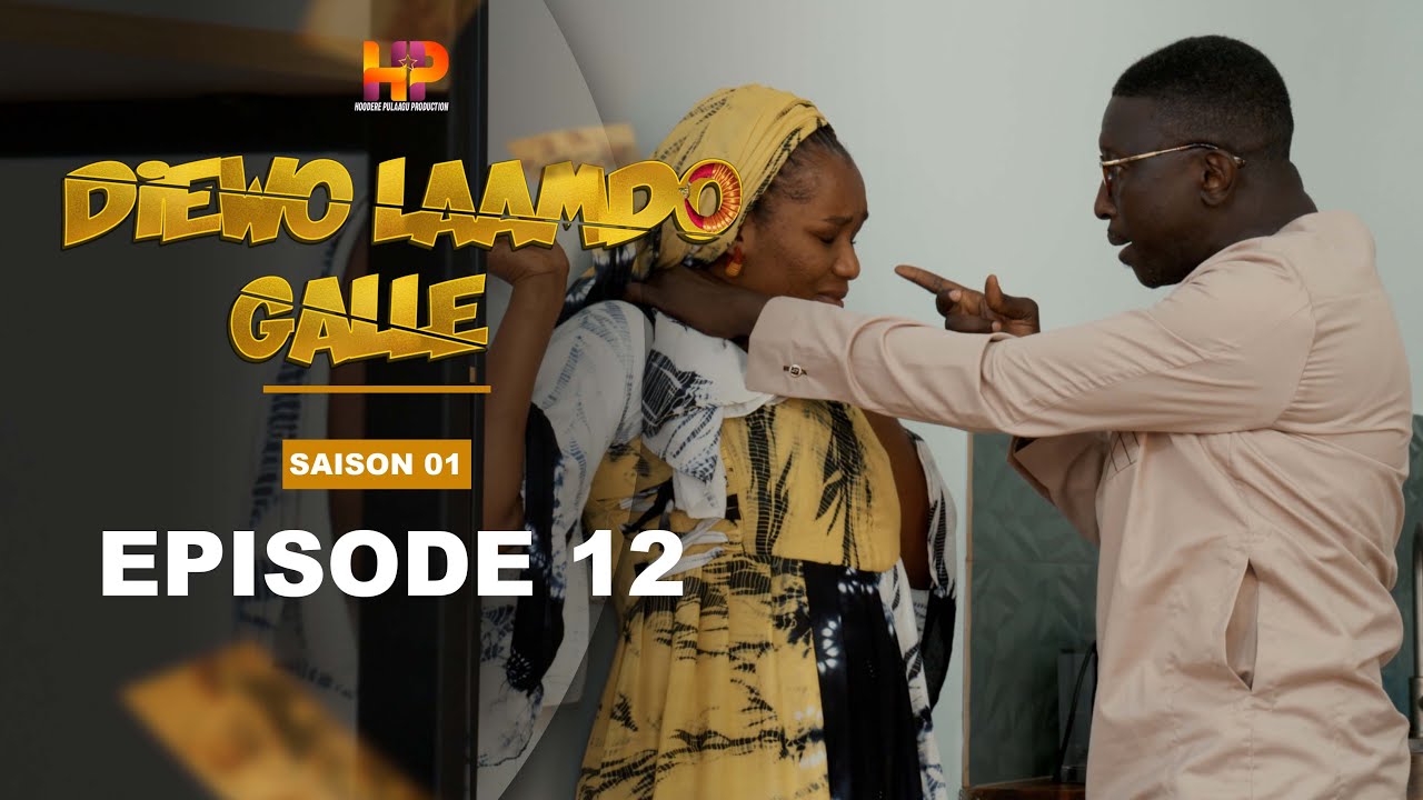 Série - Diewo Laamdo Galle - Episode 12 -Saison 1-VOSTFR