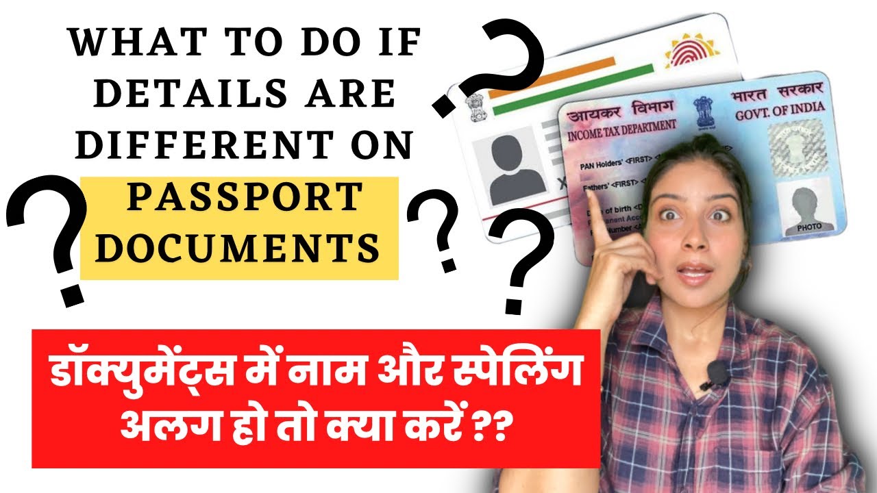 Passport Document details do not match | How to fix mismatch surname in passport documents